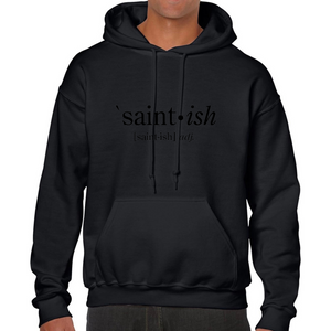 Saint-ish Hoodie (Unisex) | Pre-Order | Available 10/30